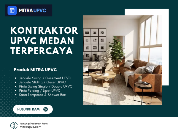 Kontraktor UPVC Medan Terpercaya