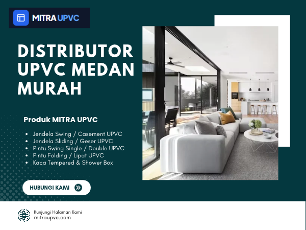 Distributor UPVC Medan Murah dengan Pilihan Produk Lengkap